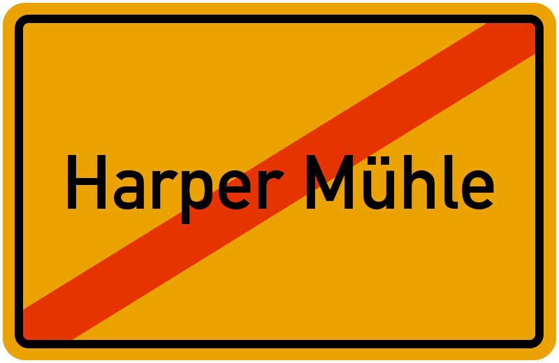Ortsschild Harper Mühle