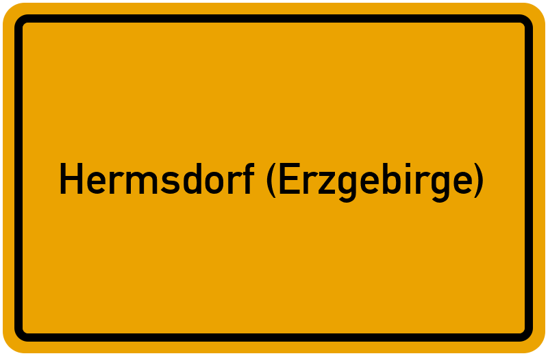 Ortsschild Hermsdorf (Erzgebirge)