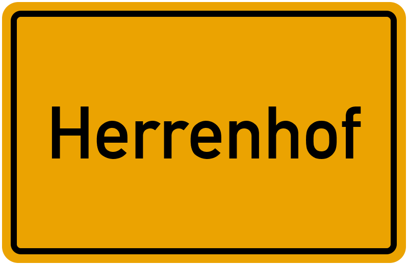 Ortsschild Herrenhof