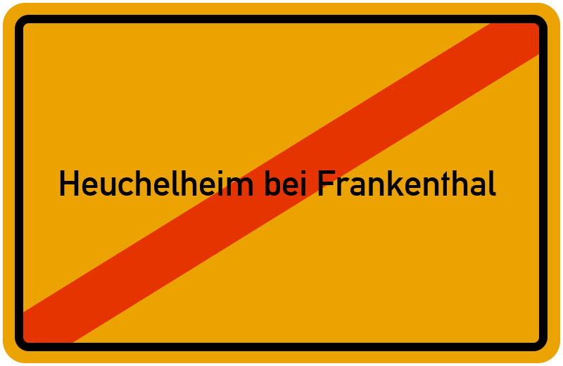 Ortsschild Heuchelheim bei Frankenthal