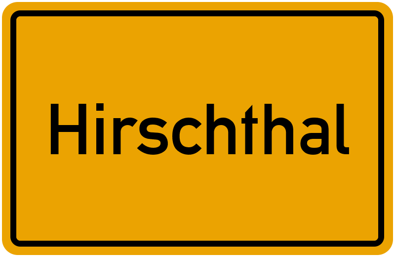 Ortsschild Hirschthal