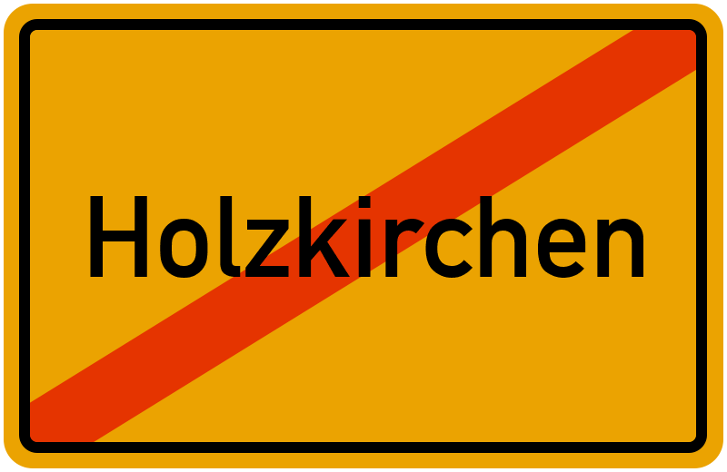 Ortsschild Holzkirchen