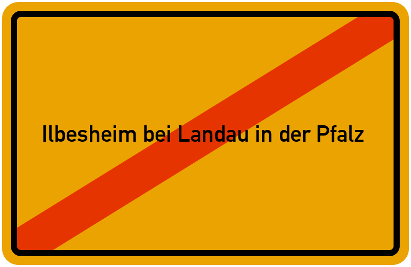 Ortsschild Ilbesheim bei Landau in der Pfalz