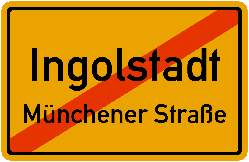 Ortsschild Ingolstadt