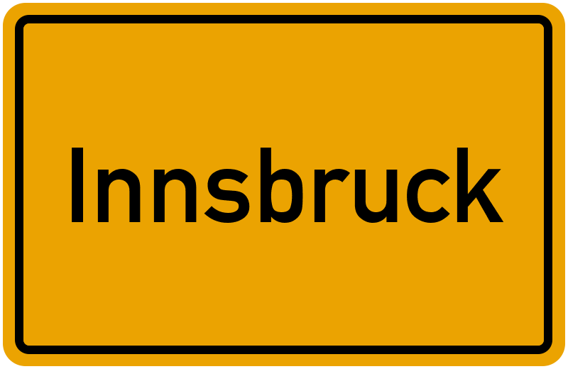 Ortsschild Innsbruck