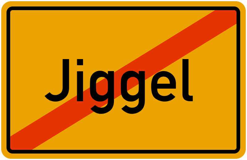 Ortsschild Jiggel