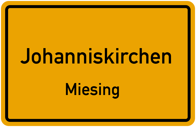 Ortsschild Johanniskirchen