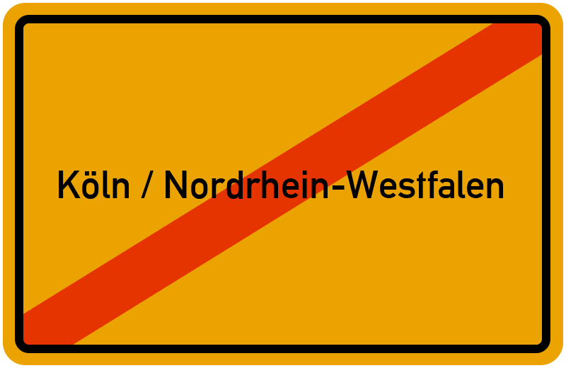Ortsschild Köln / Nordrhein-Westfalen