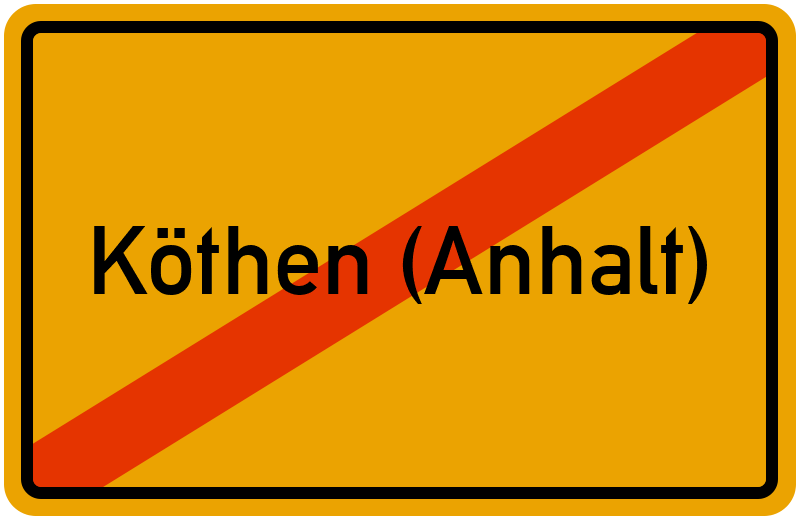 Ortsschild Köthen (Anhalt)