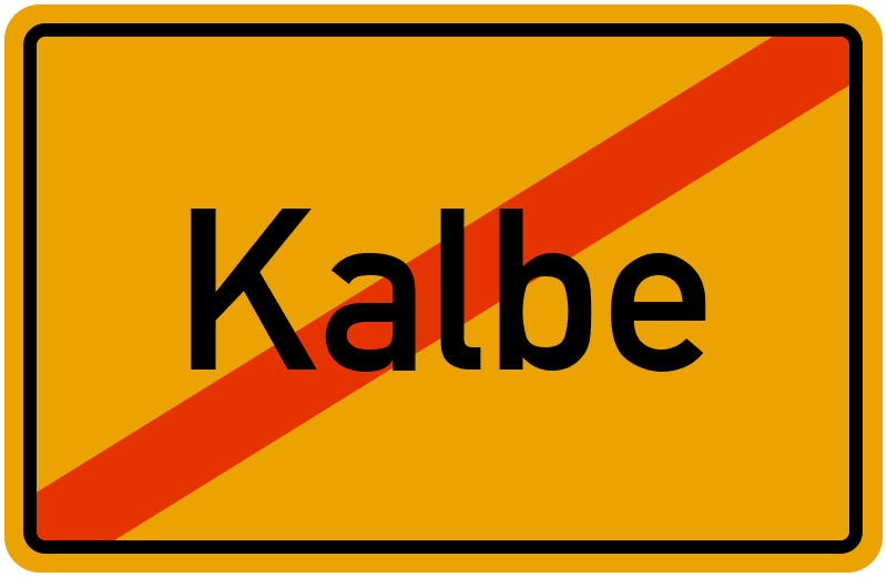 Ortsschild Kalbe