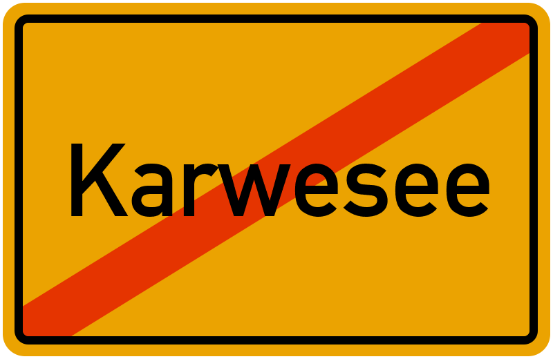 Ortsschild Karwesee