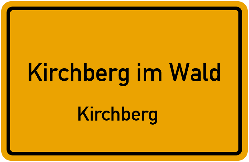 Ortsschild Kirchberg im Wald