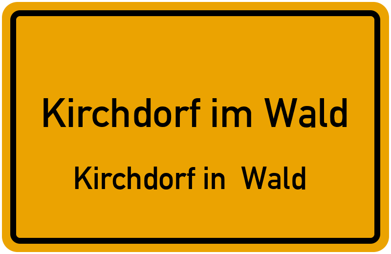 Ortsschild Kirchdorf im Wald