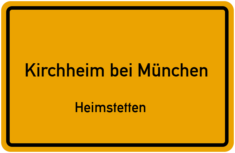 Ortsschild Kirchheim bei München