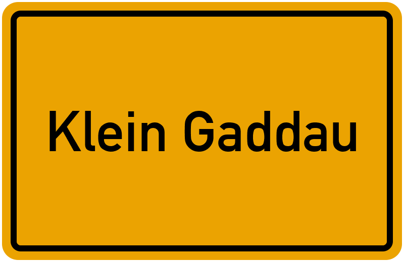 Ortsschild Klein Gaddau