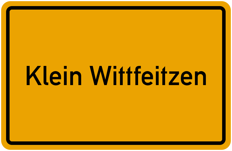 Ortsschild Klein Wittfeitzen