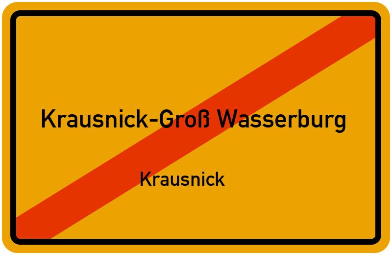 Ortsschild Krausnick-Groß Wasserburg