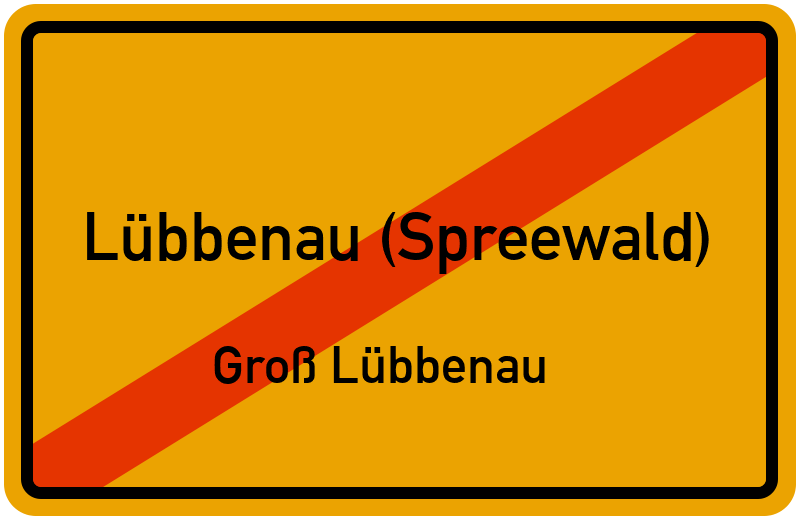 Ortsschild Lübbenau (Spreewald)
