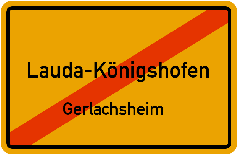 Ortsschild Lauda-Königshofen-Gerlachsheim Kostenlos: Download & Drucken