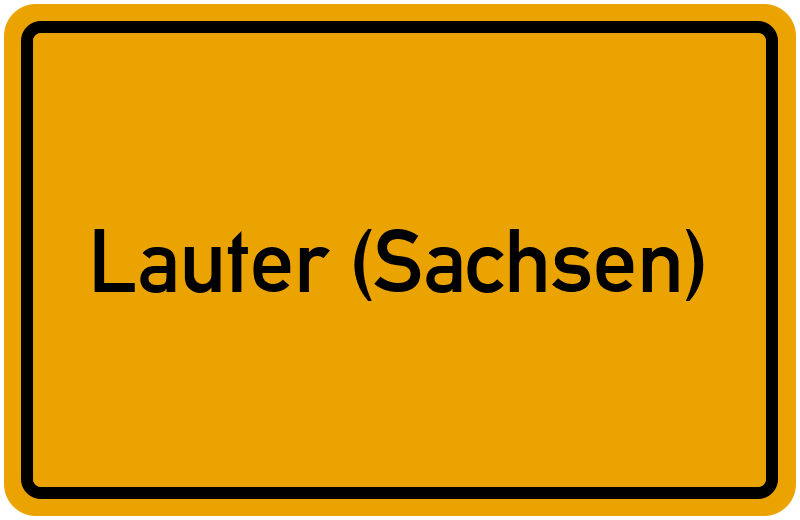 Ortsschild Lauter (Sachsen)