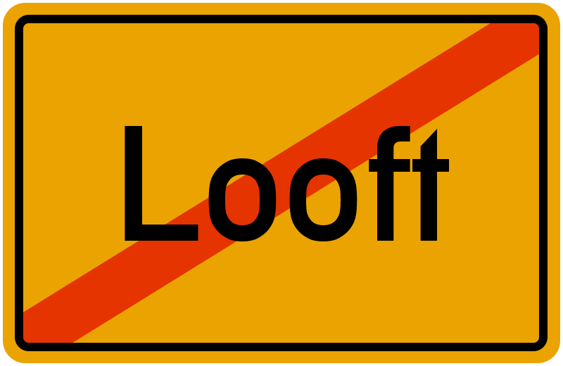 Ortsschild Looft
