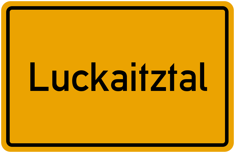 Ortsschild Luckaitztal