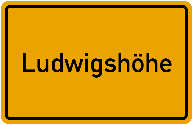 Ortsschild Ludwigshöhe