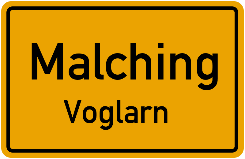 Ortsschild Malching