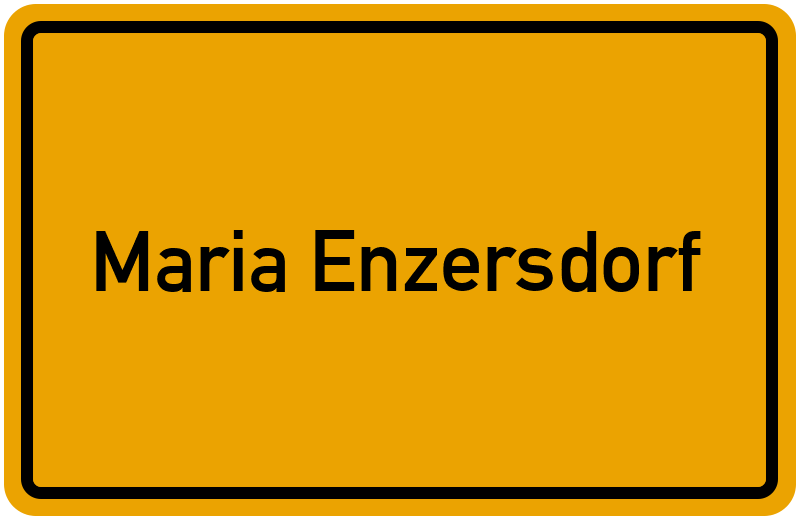 Ortsschild Maria Enzersdorf