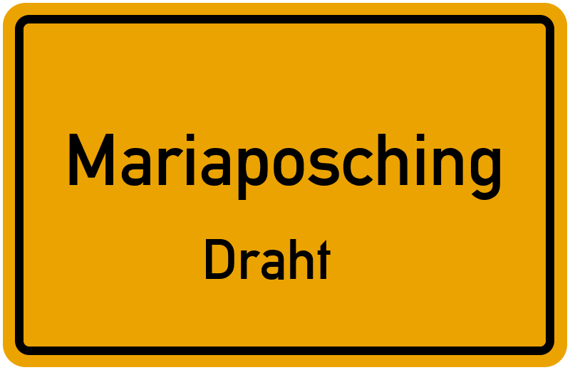 Ortsschild Mariaposching