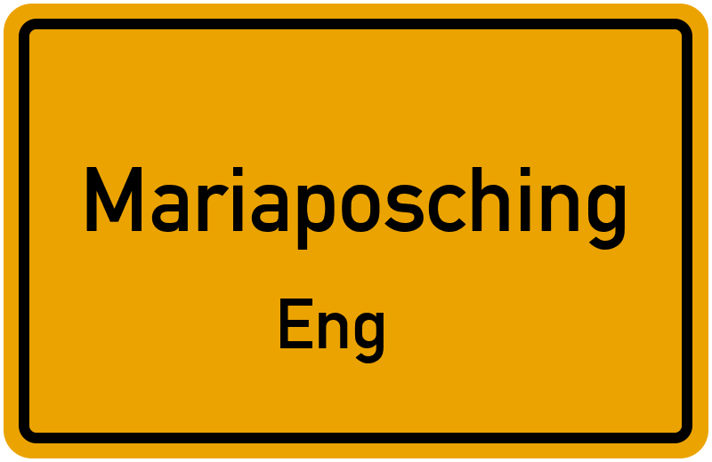 Ortsschild Mariaposching