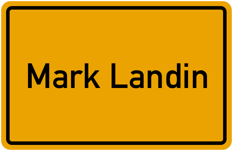 Ortsschild Mark Landin