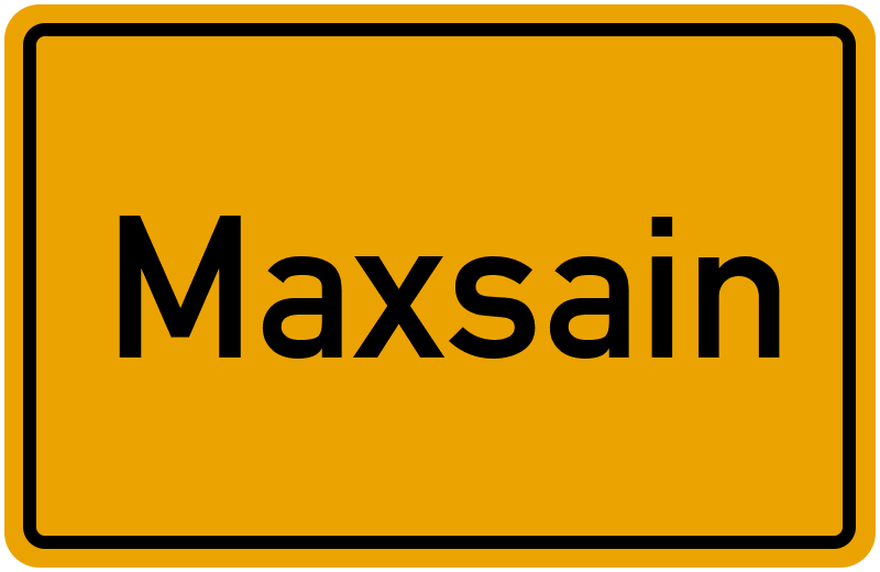 Ortsschild Maxsain