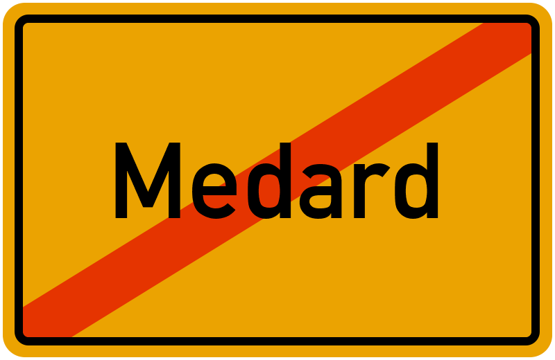 Ortsschild Medard