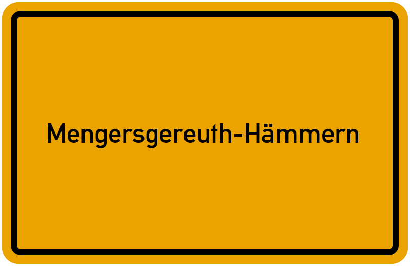 Ortsschild Mengersgereuth-Hämmern