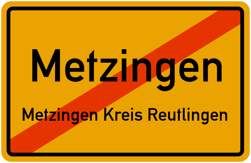 Ortsschild Metzingen