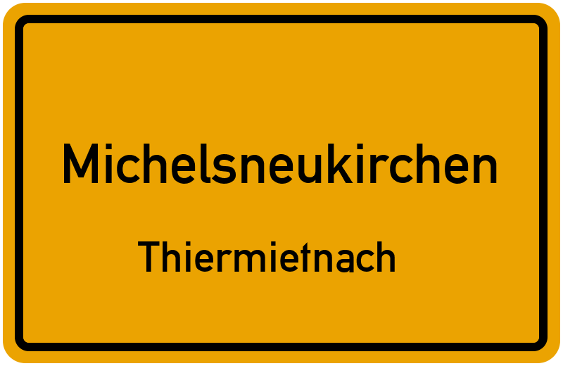 Ortsschild Michelsneukirchen