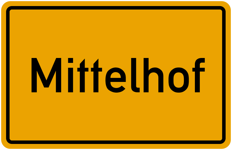 Ortsschild Mittelhof