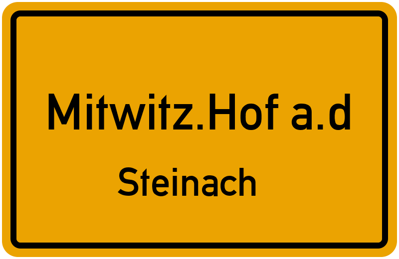 Ortsschild Mitwitz.Hof a.d