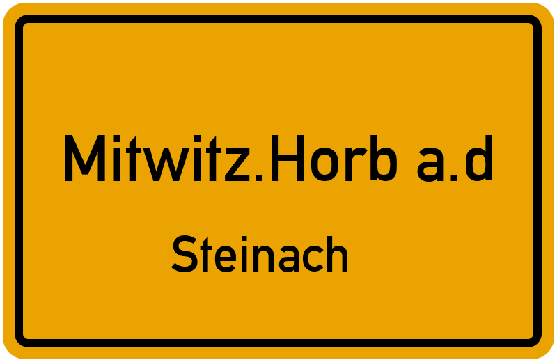 Ortsschild Mitwitz.Horb a.d