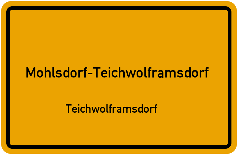 Ortsschild Mohlsdorf-Teichwolframsdorf