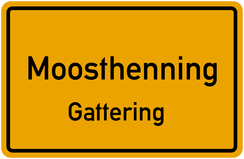 Ortsschild Moosthenning