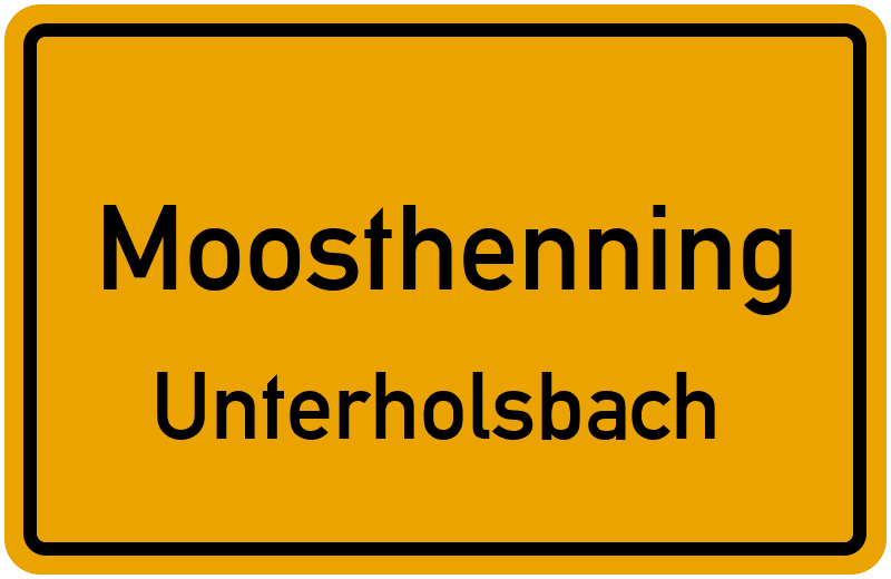 Ortsschild Moosthenning