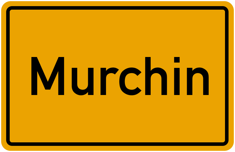 Ortsschild Murchin