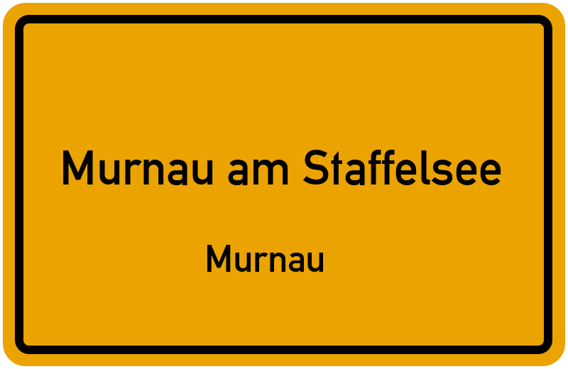 Ortsschild Murnau am Staffelsee
