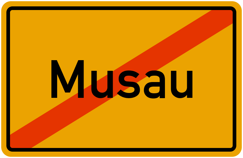 Ortsschild Musau