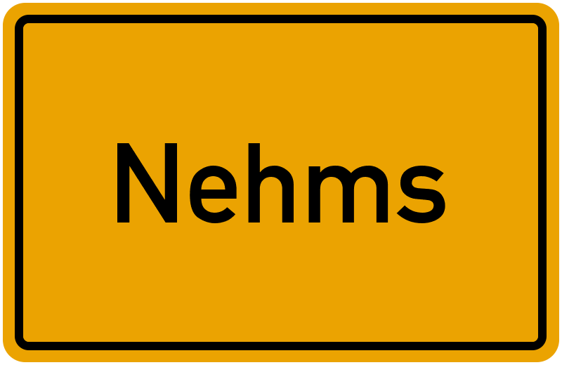 Ortsschild Nehms