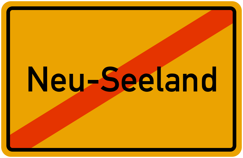 Ortsschild Neu-Seeland