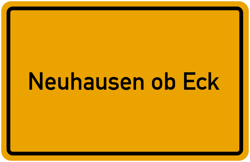 Ortsschild Neuhausen ob Eck