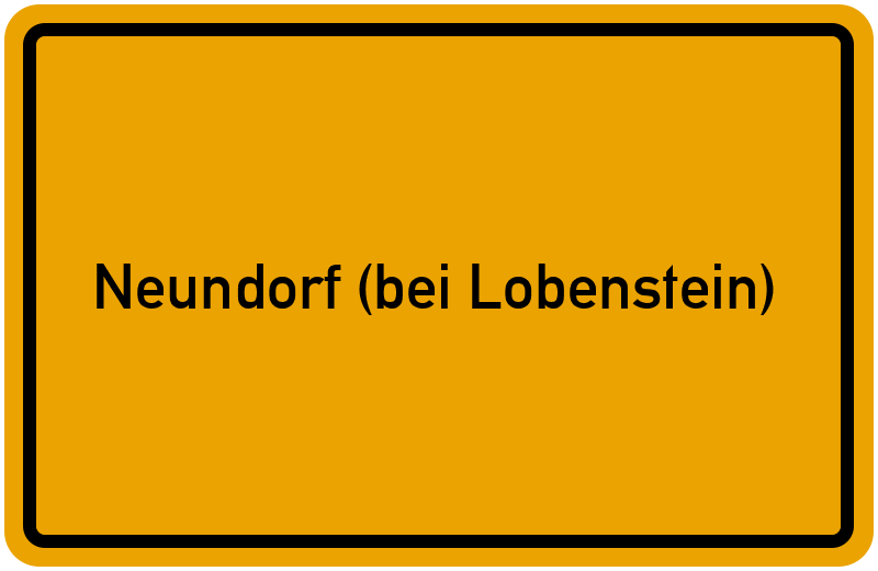 Ortsschild Neundorf (bei Lobenstein)
